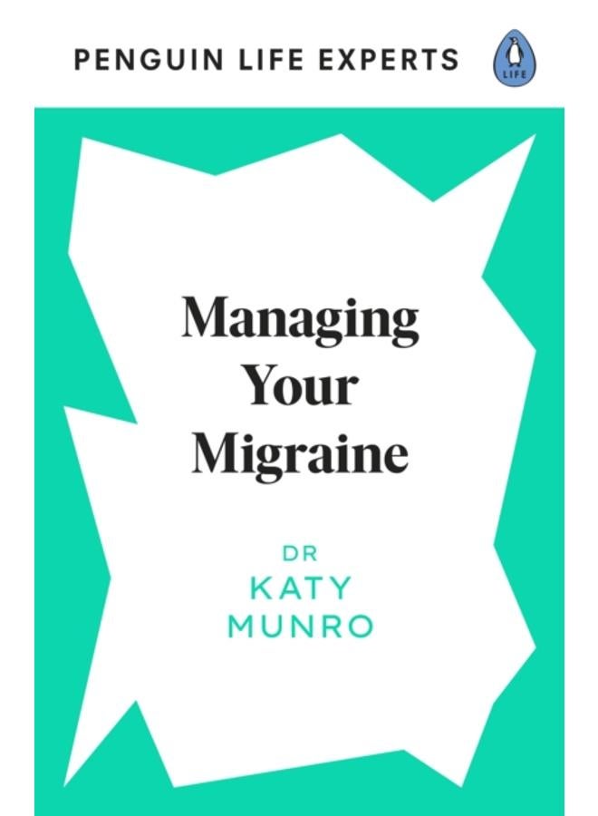 Managing Your Migraine 