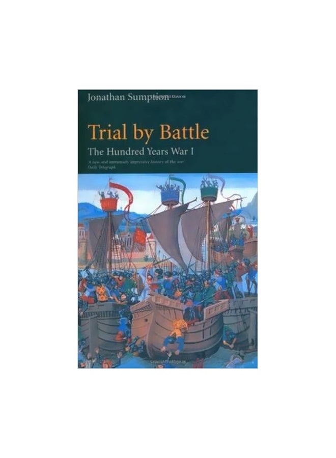 Trial By Battle : Hundred Years War (Vol. 1)