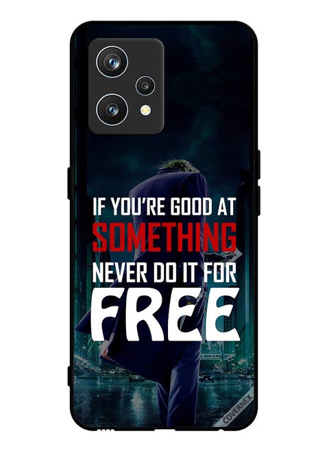 Protective Case Cover For Realme 9 Pro Plus If You Are Good At Something