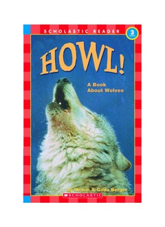 Howl: A Book About Wolves 