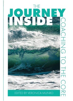 The Journey Inside: Coaching to the Core