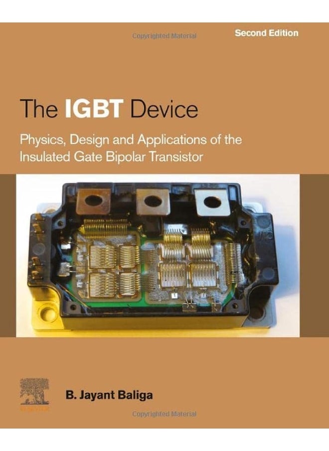 The IGBT Device: Physics, Design and Applications of the Insulated Gate Bipolar Transistor  - Image 1