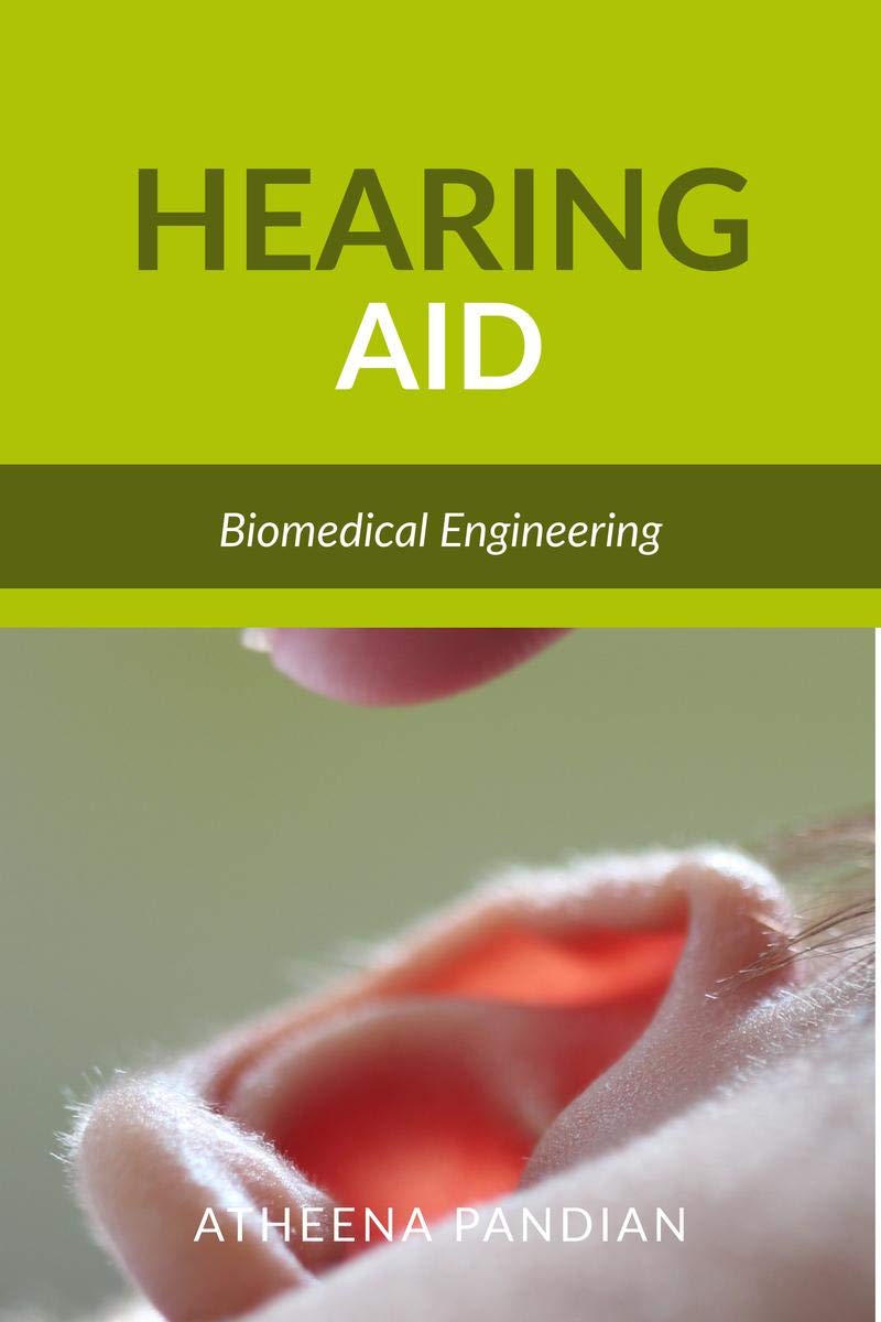 Hearing AID : Biomedical Engineering