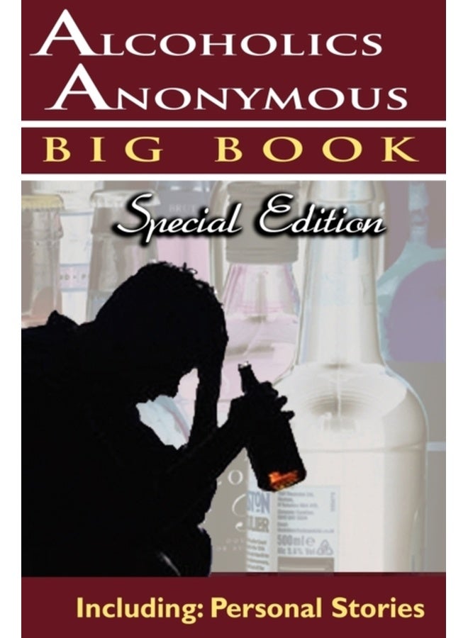 Alcoholics Anonymous - Big Book Special Edition - Including: Personal Stories 