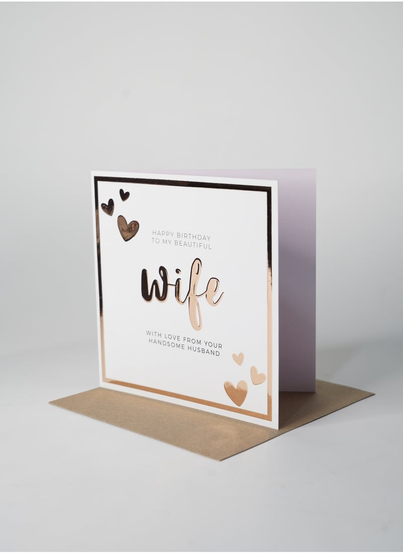 Share the Love - Happy Birthday to my Beautiful Wife Rose Gold Greeting Card - Image 1