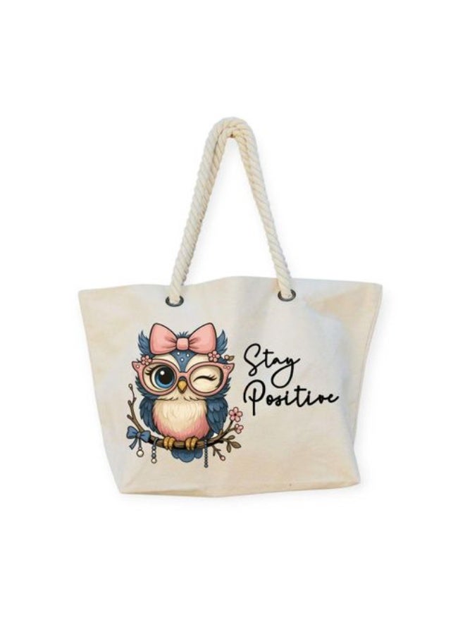 We Print, Your Gift Beach bag, Stay positive, Women handbag, Printed with owl design, Special gift  - Image 1