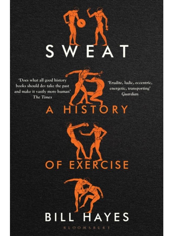 Sweat : A History of Exercise 