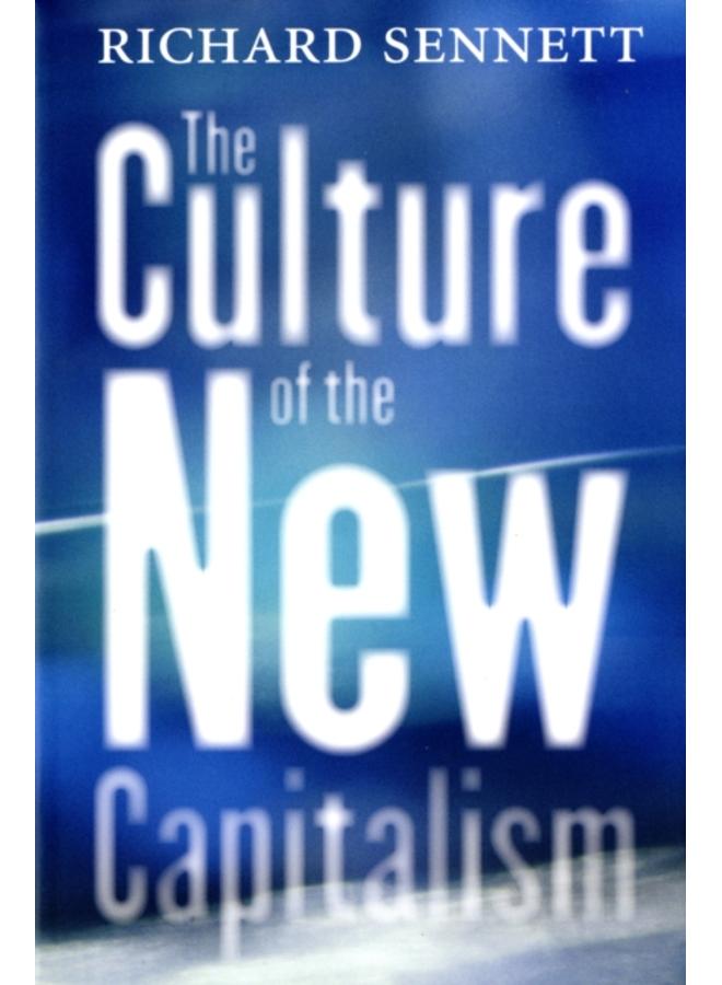 The Culture of the New Capitalism 
