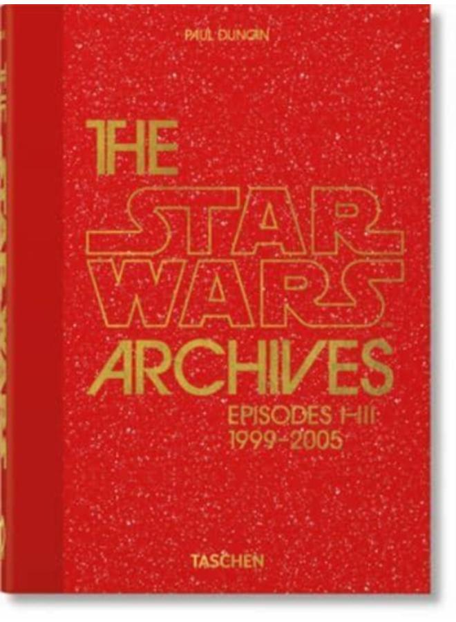 The Star Wars Archives. 1999???2005. 40th Ed.