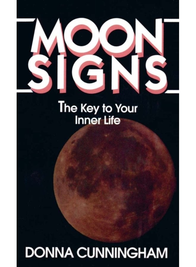 Moon Signs The Key to Your Inner Life - Paperback