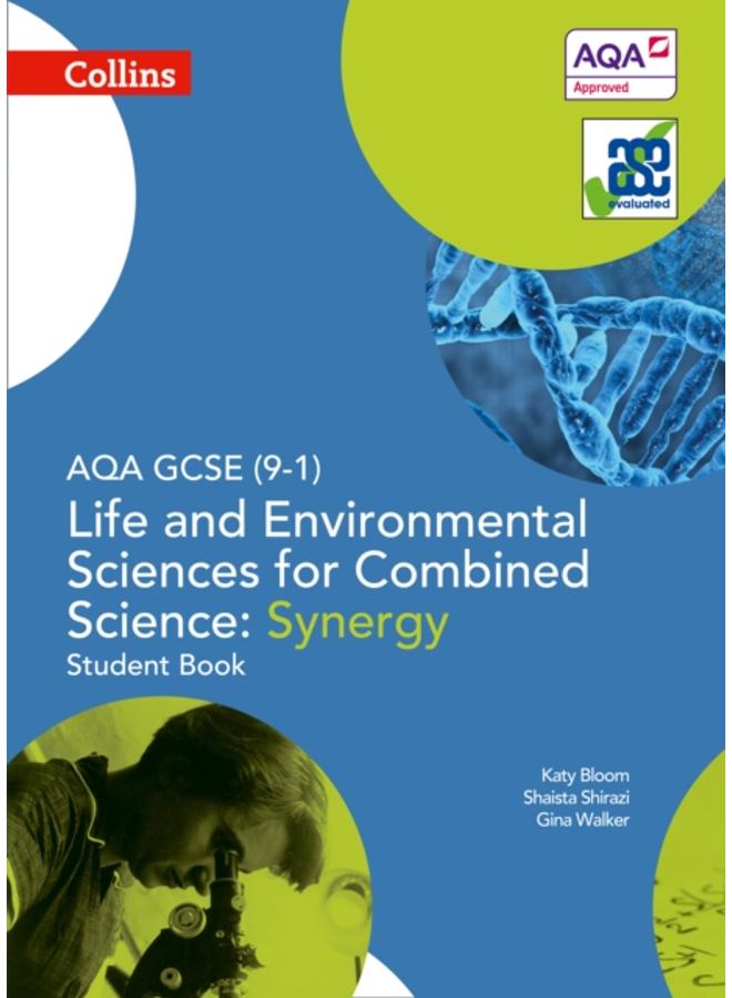 AQA GCSE Life and Environmental Sciences for Combined Science: Synergy 9-1 Student Book 
