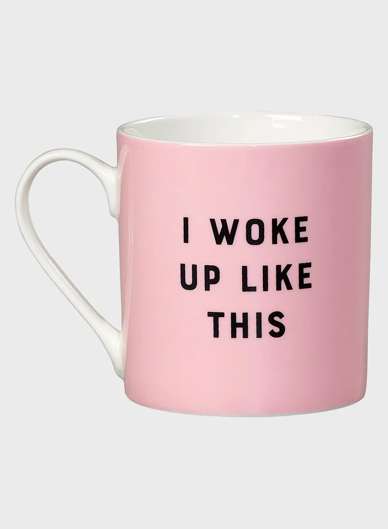 Yes Studio I Did Not Wake Up Like This Mug