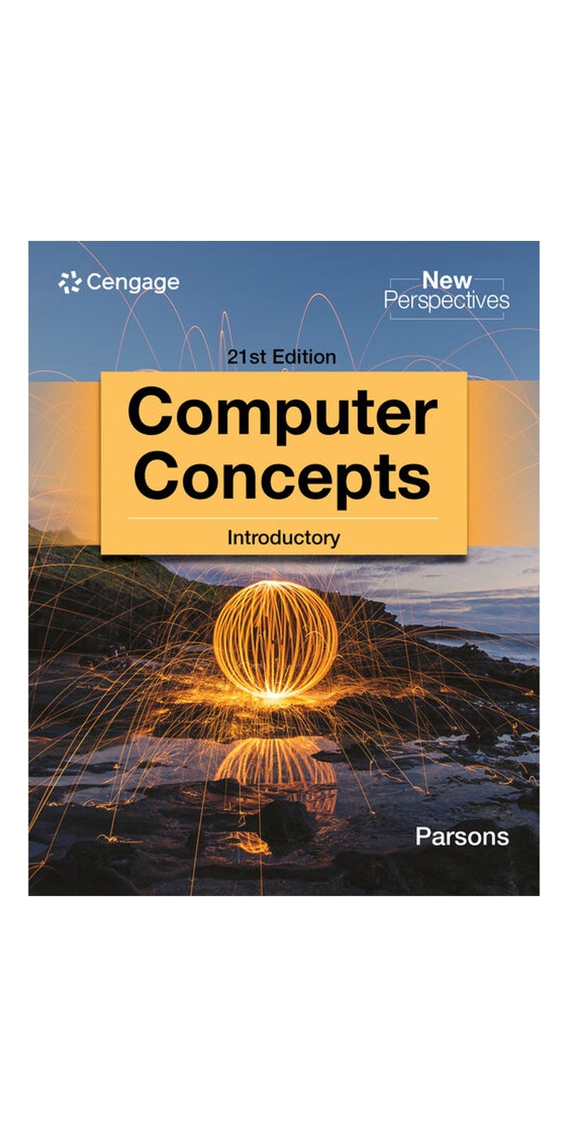 New Perspectives Computer Concepts Introductory 21st Edition | Authored by June Jamrich Parsons | Paperback | 21St Edition | Published by Course Technology Inc