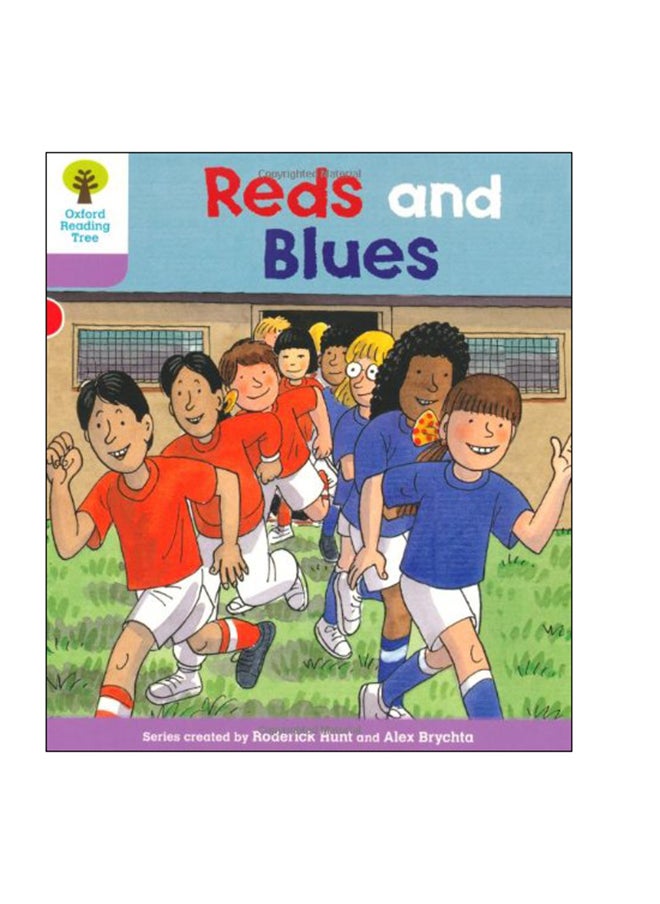 Oxford Reading Tree: Reds And Blues 