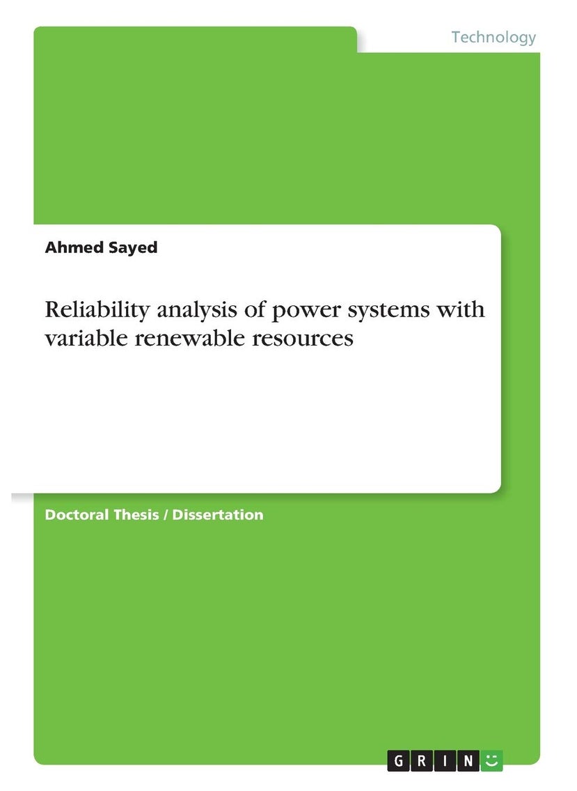 Reliability analysis of power systems with variable renewable resources 