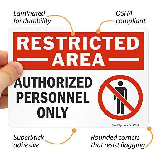 SmartSign (Pack of 4) 5 x7 inch “Restricted Area - Authorized Personnel Only” Sticker Labels with Symbol, 5 mil Laminated Polyester with SuperStick Adhesive, Red, Black and White, Made in USA - Image 2