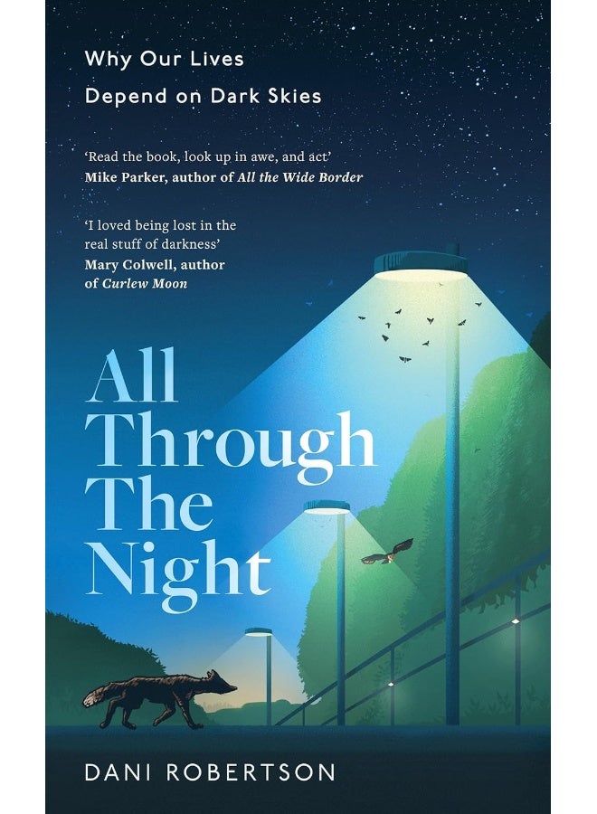 All Through the Night: Why Our Lives Depend on Dark Skies - Image 1