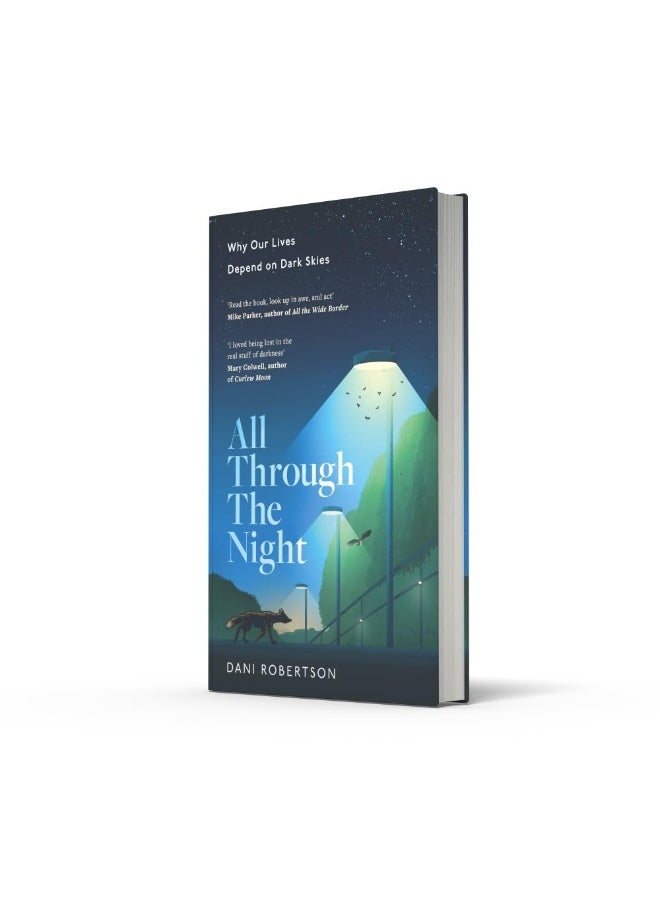 All Through the Night: Why Our Lives Depend on Dark Skies - Image 3