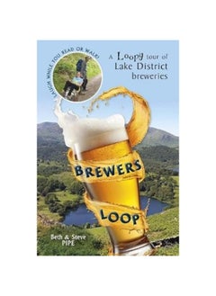 Brewers Loop: A Loopy tour of Lake District breweries