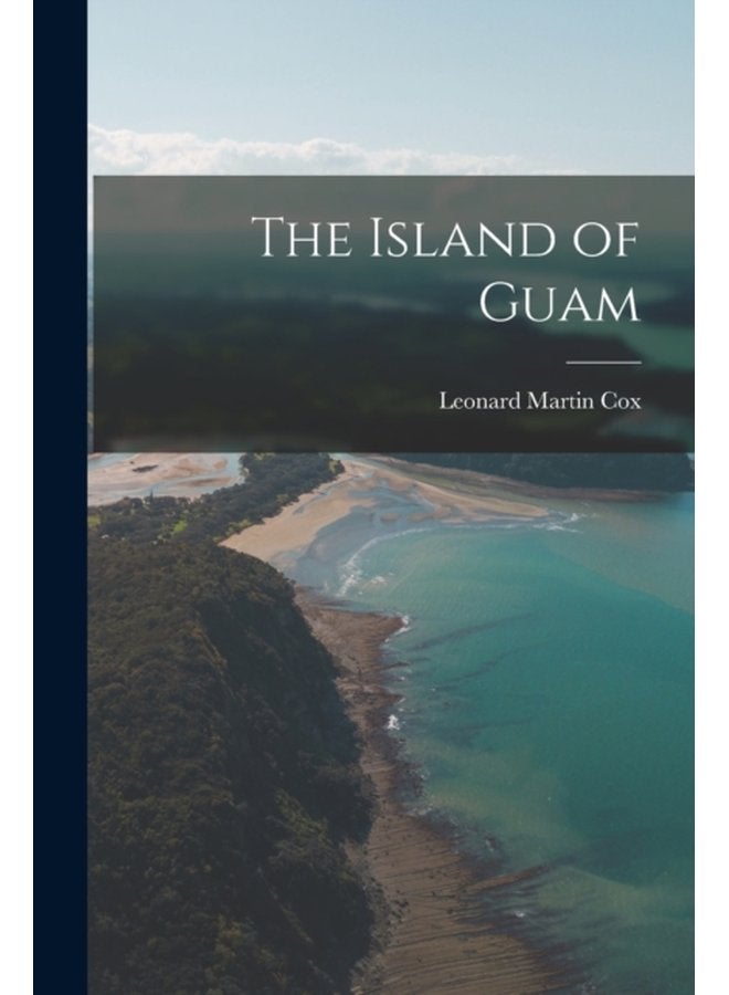 The Island of Guam - Paperback