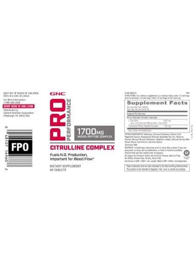 GNC Pro Performance Citrulline Complex 1700mg, 60 Tablets, Fuels Nitric Oxide Production for Healthy Blood Flow