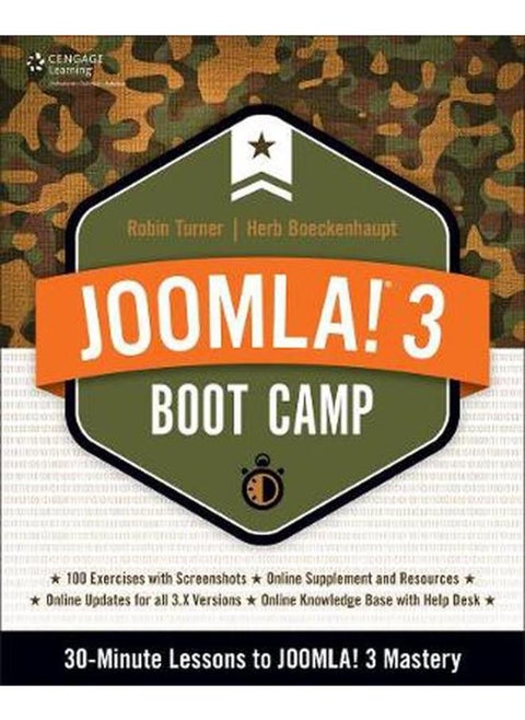 Joomla! 3 Boot Camp: 30-Minute Lessons to Joomla! 3 Mastery