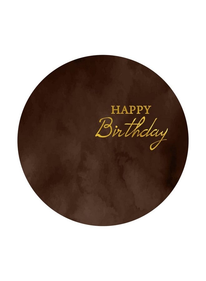 DORCEV 7.2X7.2Ft Happy Birthday Round Backdrop Cover Polyester Calm Chocolate Brown Marble Texture Birthday Background For Photography Kids Adults Man Birthday Party Photo Portrait Decor Studio Props - Image 5