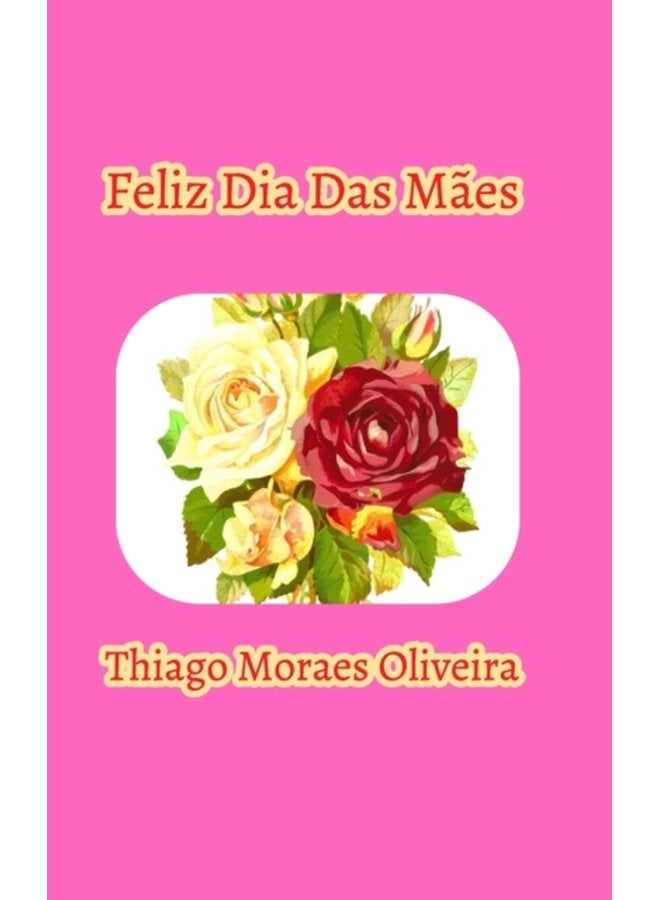 Feliz Dia Das M es - Hardback