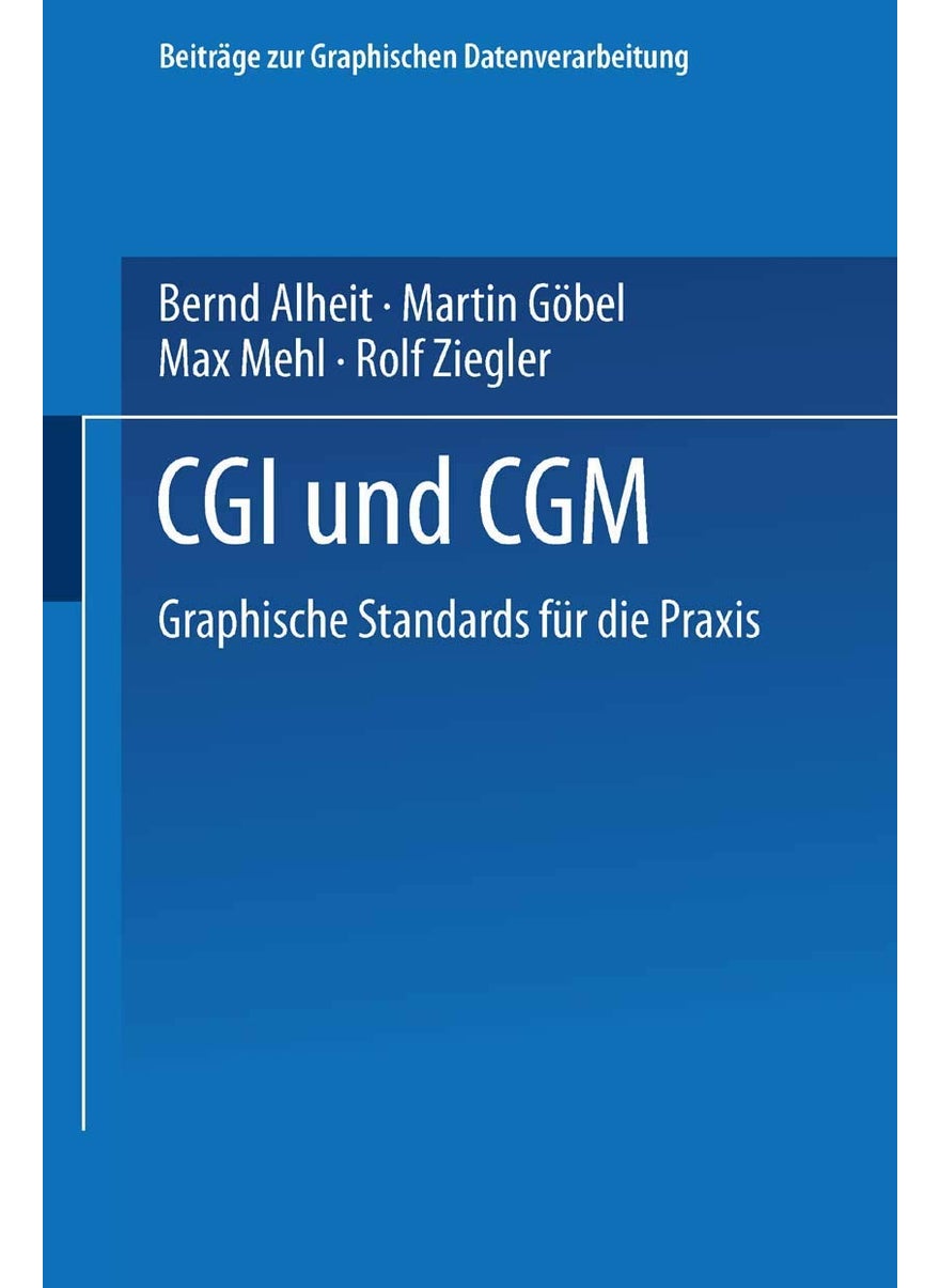 CGI Und Cgm: Graphische Standards Fur Die Praxis 