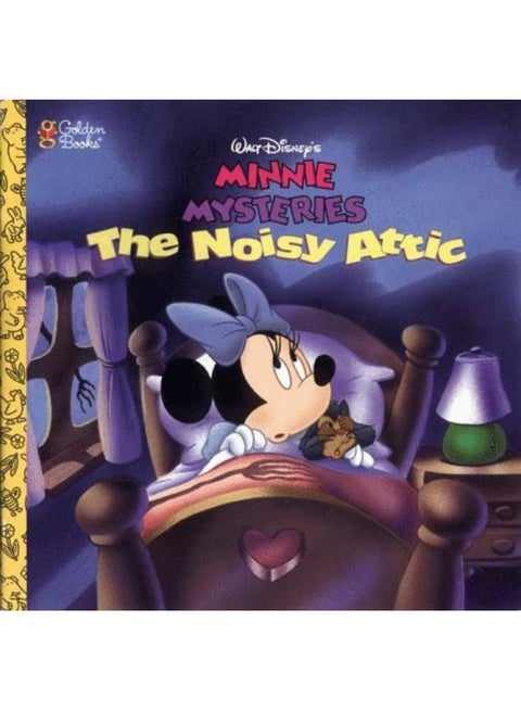 Walt Disney's Minnie Mysteries the Noisy Attic (Golden Books)