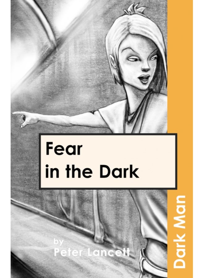 Fear in the Dark