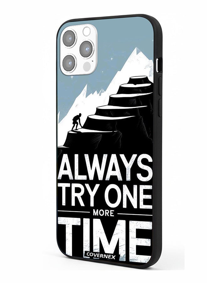 Covernex Apple iPhone 12 Pro Protective Case Cover Printed Featuring Always Try One More Time - Image 1