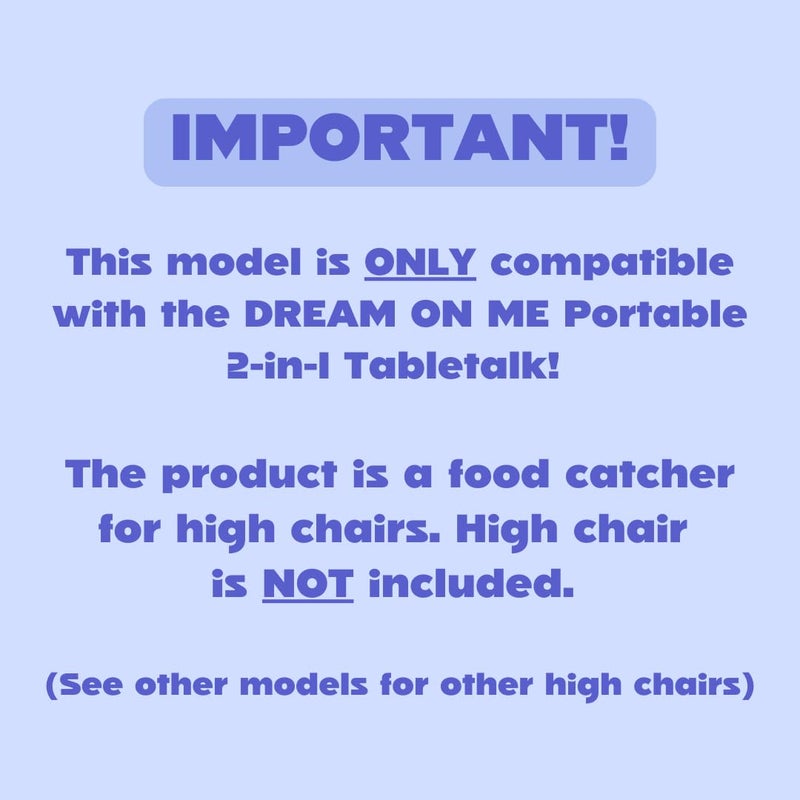 CATCHY - Food Catcher - Compatible with Dream On Me Portable 2-in-1 Tabletalk High Chair + 11 Other High Chairs - Highchair Sold Separately - Baby Food & Mess Catcher - Under High Chair Accessory - Image 2