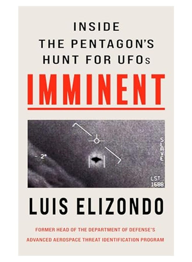 Imminent Inside The Pentagons Hunt For Ufos