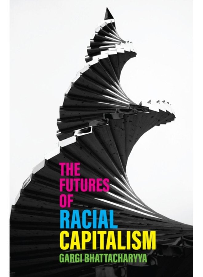 The Futures of Racial Capitalism - Paperback