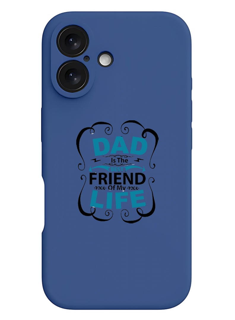 Theodor Protective Slim Fit Case Liquid Silicone Cover with Full Body Protection Anti-Scratch Shockproof Case For Apple iPhone 17 (Blue) Dad is the best friend Black - Image 1