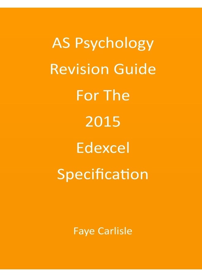 AS Psychology Revision Guide For The 2015 Edexcel Specification - pzsku/ZD345C1499976E5D41FB9Z/45/_/1737571055/b8fbe782-baed-48da-b202-82861414099c