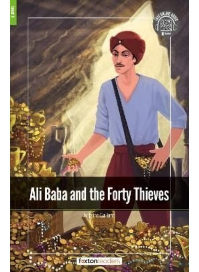 Ali Baba and the Forty Thieves Foxton Readers Level 1 400 Headwords CEFR A1 A2 with free online AUDIO - Paperback