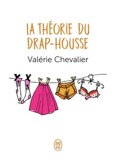 La theorie du drap-housse 