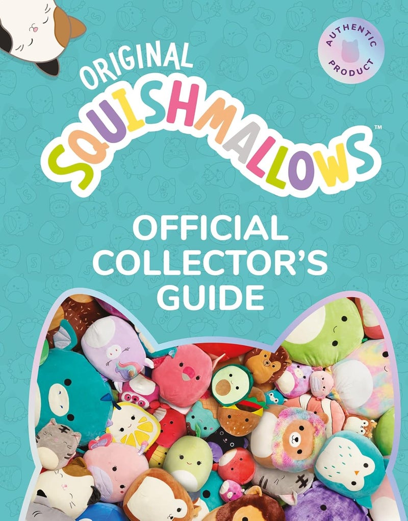 Squishmallows Official Collector’s Guide: The Perfect Gift For Fans Of The #1 Plush Property - Image 1