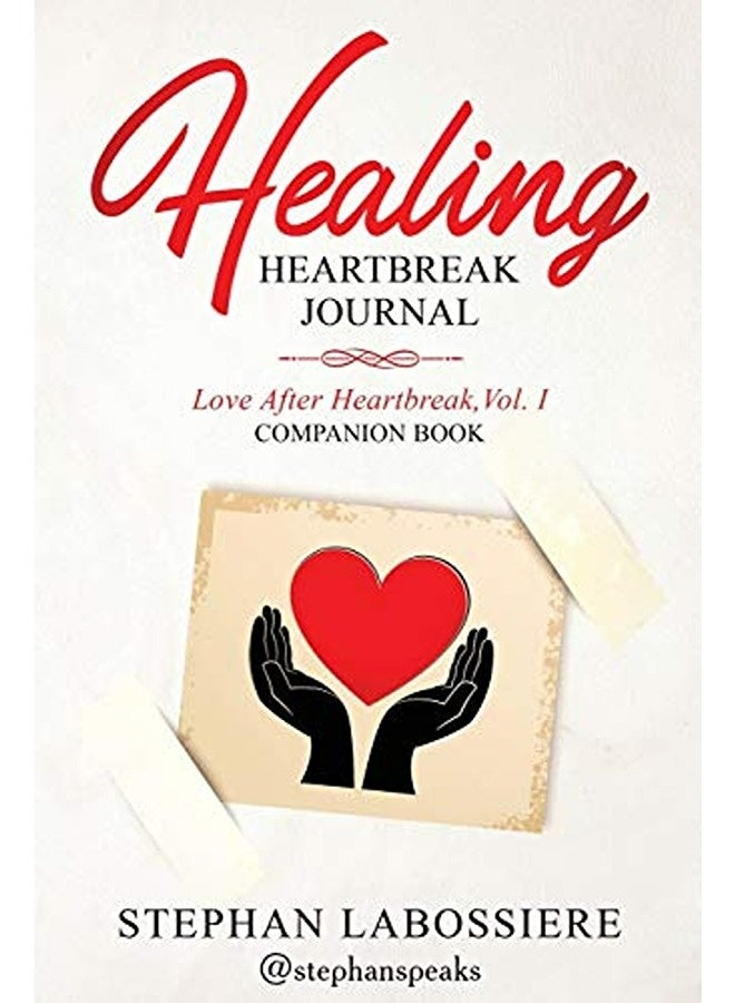Healing Heartbreak Journal 