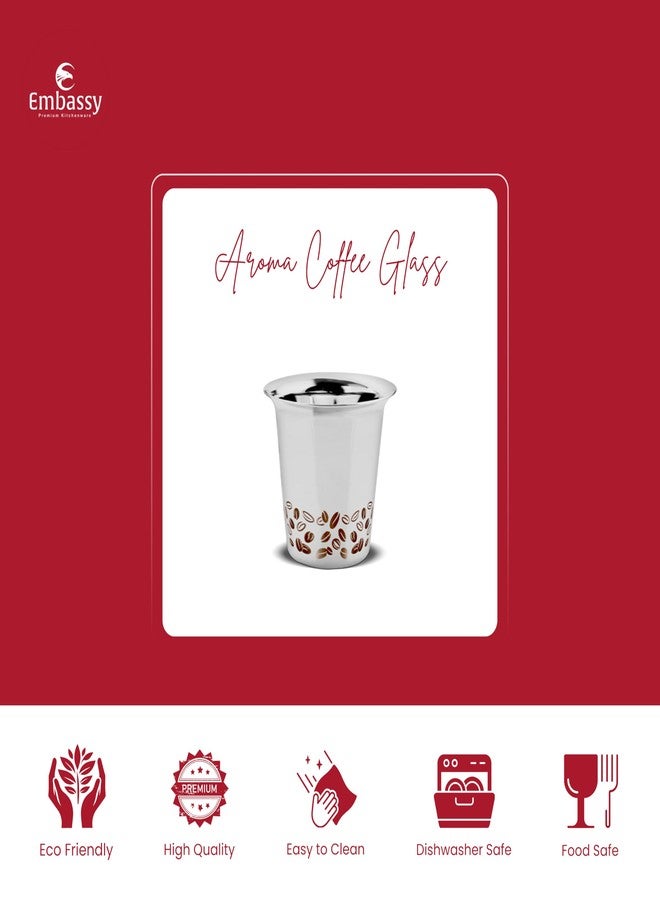 EMBASSY Stainless Steel Aroma Coffee Glass (with Coffee Bean Laser Design) | Capacity - 150 ml | Pack of 6 | Traditional South Indian Filter | Multipurpose Steel Glass - Image 5