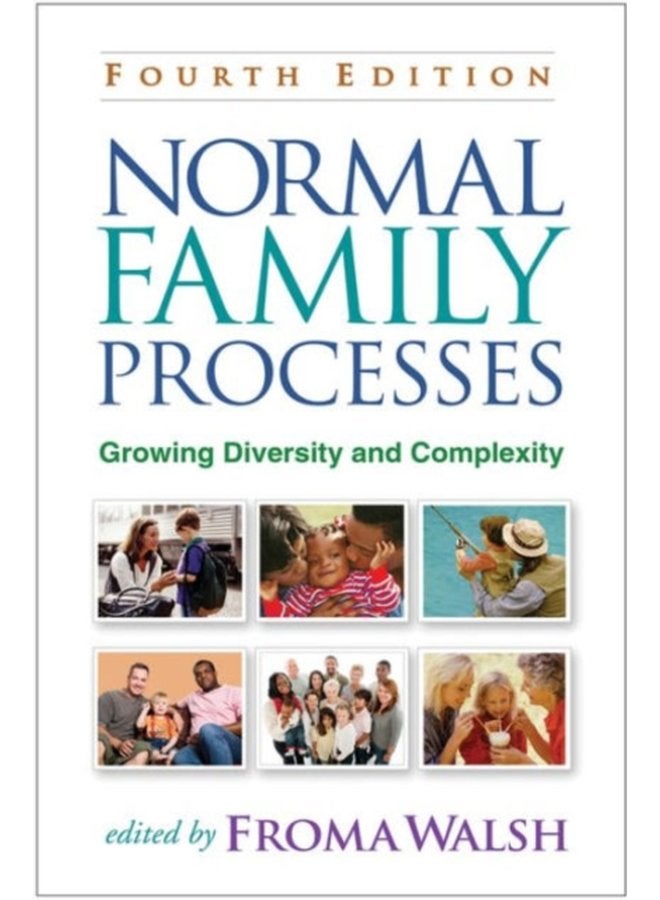 Normal Family Processes Fourth Edition Growing Diversity and Complexity - Paperback