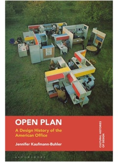 Open Plan : A Design History of the American Office 