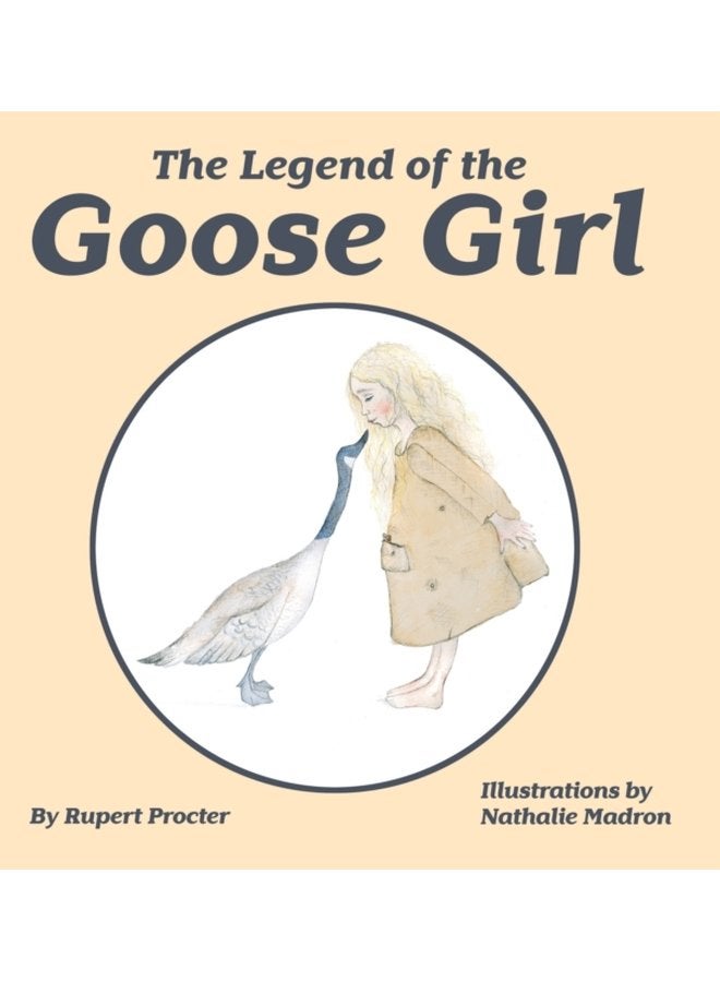 The Legend of the Goose Girl - Hardback