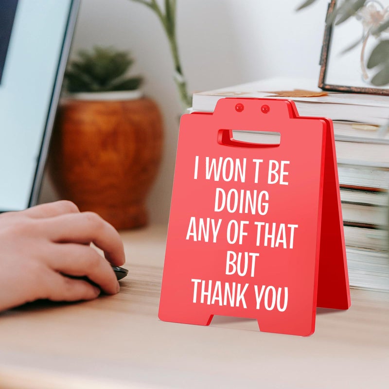 MAMAGIFTREE Funny Desk Sign | Humorous Office Decor | "I Won't Be Doing Any of That But Thank You" | Office Desk Accessories for Women Men - Image 5