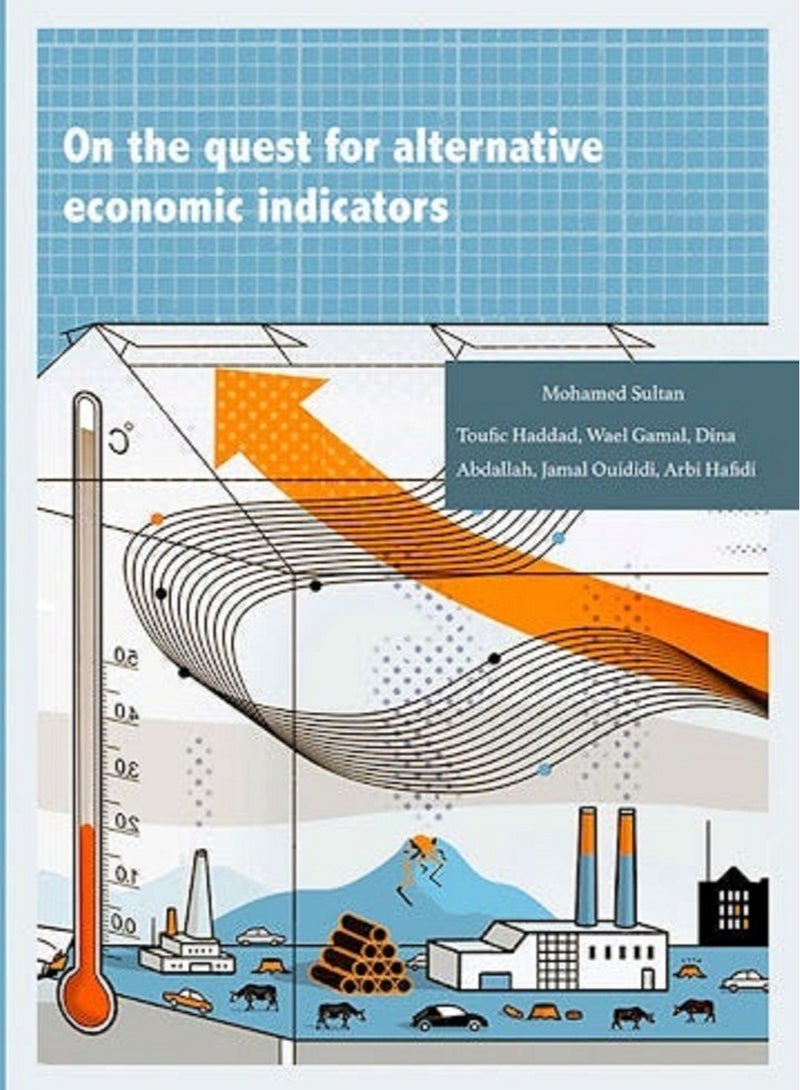 On the quest for alternative economic indicators Paperback 