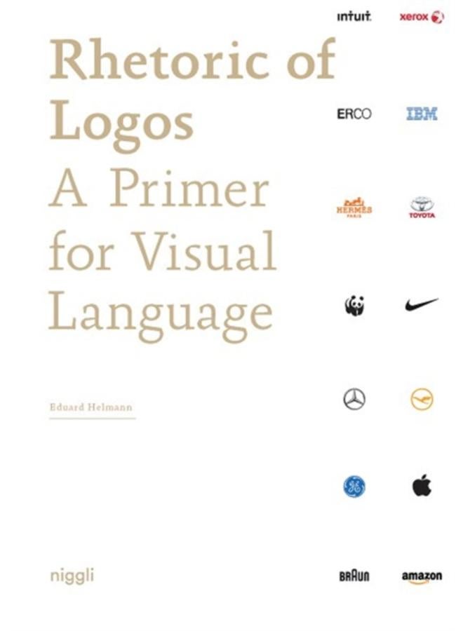 Rhetoric of Logos : A Primer for Visual Language 