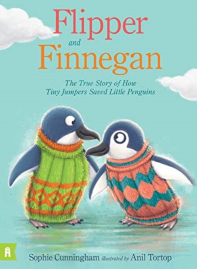 Flipper and Finnegan - The True Story of How Tiny Jumpers Saved Little Penguins