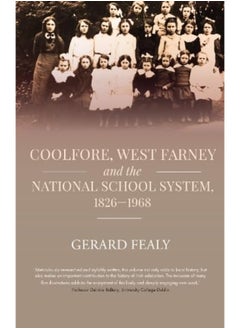 Coolfore, west Farney and the National School System, 1826–1968 